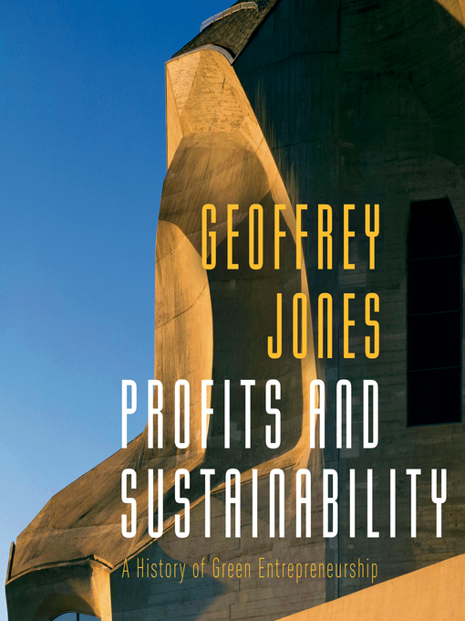 Title details for Profits and Sustainability by Geoffrey Jones - Wait list